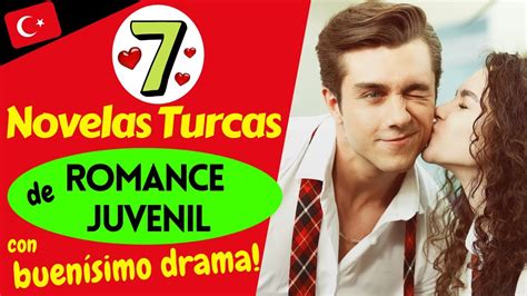 7 Novelas Turcas De Romance Juvenil Con BuenÍsimo Drama 💖🇹🇷 Youtube