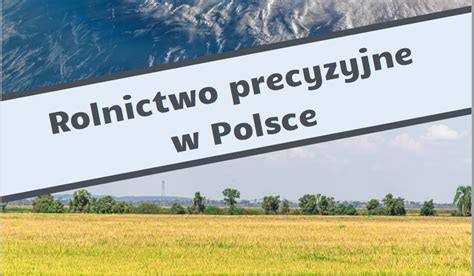 Rolnictwo Przecyzyjne w Polsce Gmina Stężyca