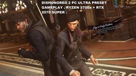 Dishonored 2 Pc Ultra Graphics Settings Gameplay Rtx 2070 Super Ryzen