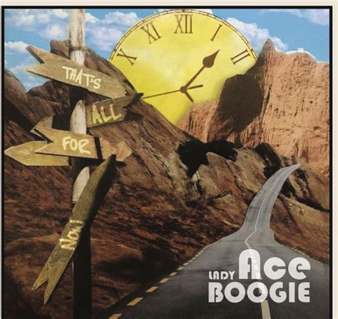 Lady Ace Boogie Thats All For Now Album Review