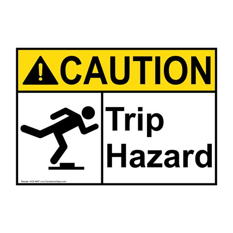 Ansi Caution Trip Hazard Sign Ace 9497 Industrial Notices