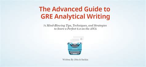 The Advanced Guide To Gre Analytical Writing Crunchprep Gre
