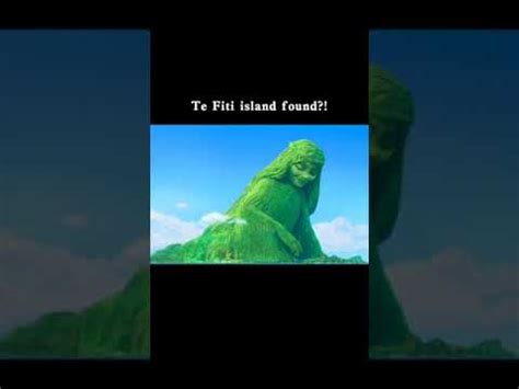 Te Fiti Island Found Do You Think Its Real Let See Youtube