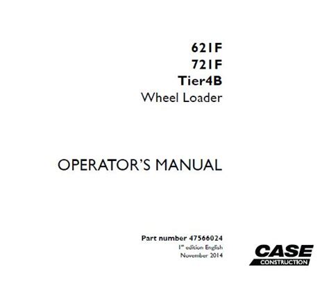 Case 621f 721f Tier 4b Wheel Loader Operators Manual Service Repair