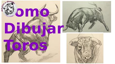 Cómo Dibujar Un Toro Técnica De Dibujo De Animales Youtube