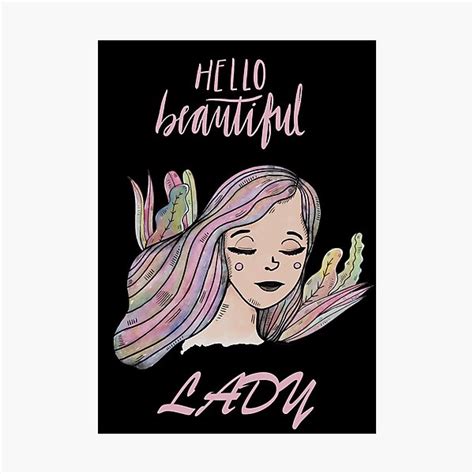 Hello Beautiful Lady Girl Nice Cute Drawing Photographic Print By