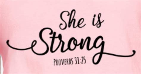 She Is Strong Christian Woman Bible Saying Womens T Shirt