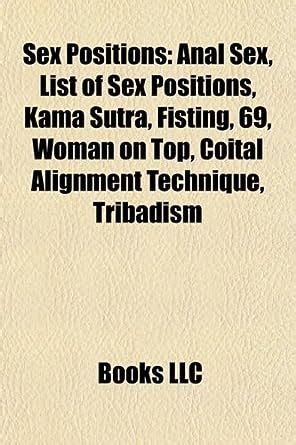 Sex Positions Anal Sex Fisting 69 Woman On Top Coital Alignment