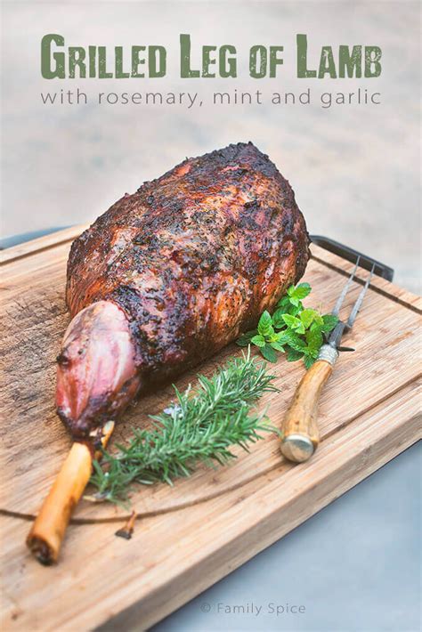 During last 15 minutes of cooking time, add orange slices to lamb to heat through. Bone-In Grilled Leg of Lamb with Rosemary, Mint and Garlic ...