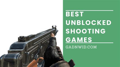 Fun Unblocked Shooting Games For School Chromebook Online