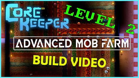 Core Keeper Level Two Afk Mob Farm Build Video Youtube