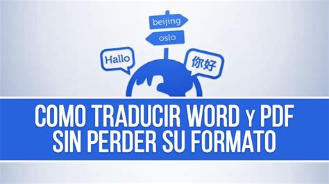 Traducir Documentos Sin Perder Formato Con Doctranslator Youtube