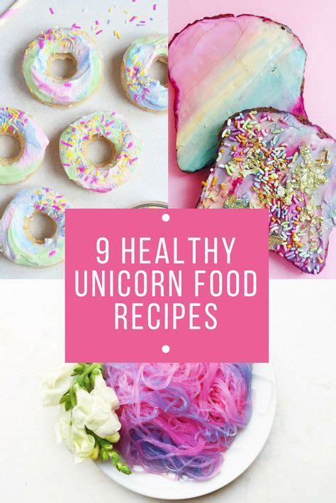 Unicorn Food 9 Healthy Recipes Fairy Food Unicorn Party Food