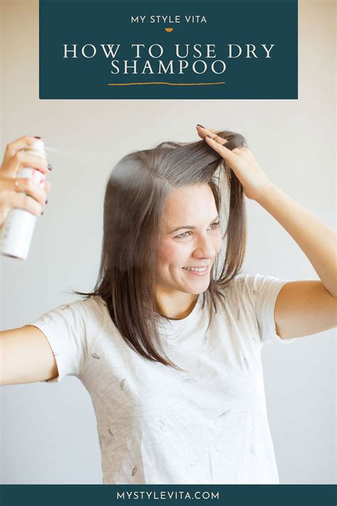 how to properly use dry shampoo using dry shampoo dry shampoo good dry shampoo