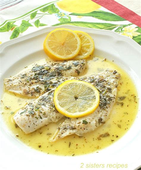 Flounder Fillets In Lemon Sauce 2 Sisters Recipes By Anna And Liz