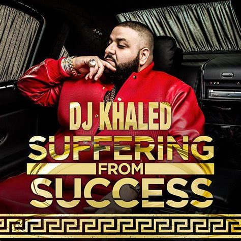 Dj khaled & ace hood & future suffering from success (suffering from success 2013). Official College Life Album Leak: DJ Khaled - Suffering ...