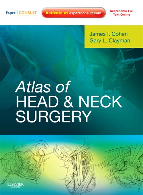 Atlas Of Head And Neck Surgery Edition 1 By James I Cohen Md Phd