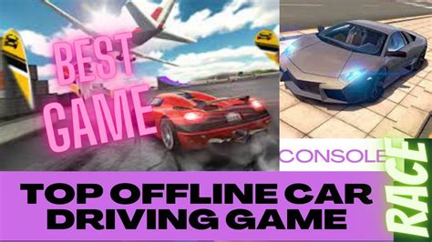 Best Offline Car Driving Game Extreme Car Driving Games Best Game