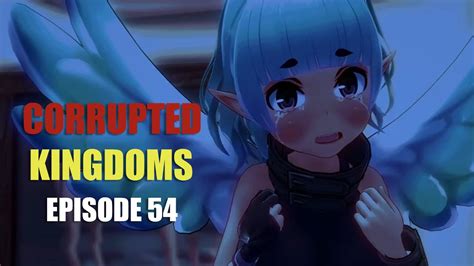 Corrupted Kingdoms Ep 54 Pixie S Secret Youtube