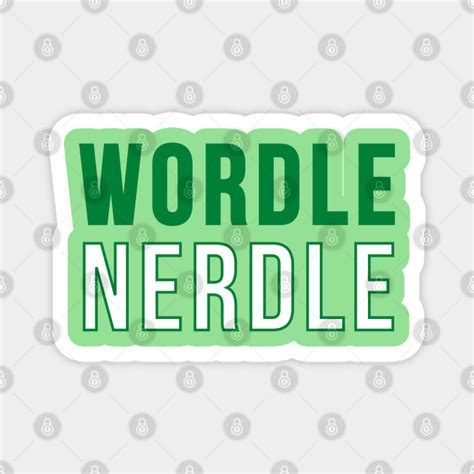 Wordle Wordle Nerdle Wordle Magnet Teepublic