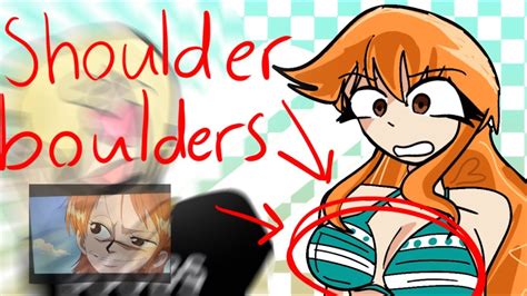 Shoulder Boulders Animation Meme Nami And Sanji One Piece Youtube