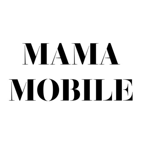 Mama Mobile