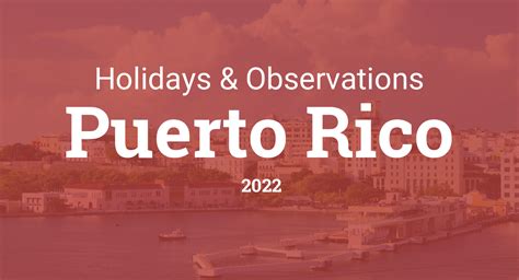 Holidays And Observances In Puerto Rico In 2022