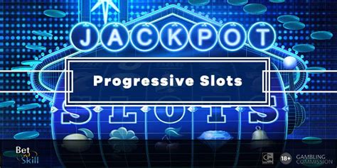 The Best Progressive Slots To Play Today