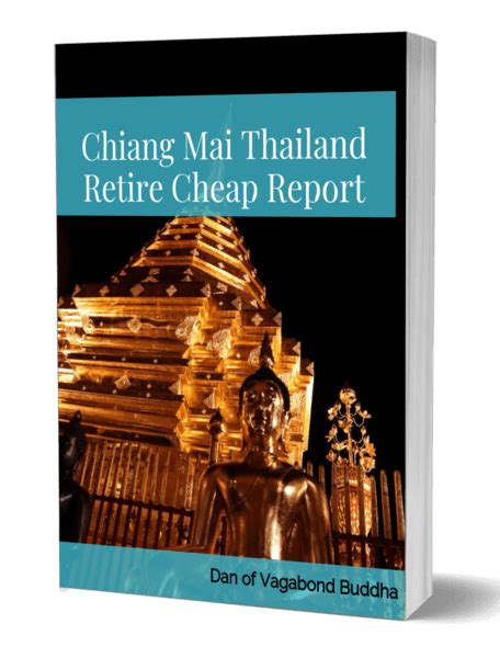 Chiang Mai Thailand Retire Cheap Report Vagabond Buddha
