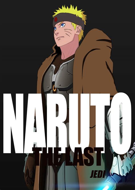 Naruto The Last Jedi By Unrealpixel On Deviantart