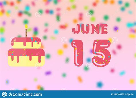 June 15th Day 15 Of Monthbirthday Greeting Card With Date Of Birth