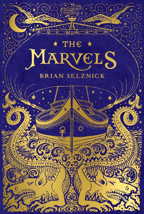 A brian selznick book is a multifaceted piece of art. You Either See It Or You Don't: The Marvels by Brian ...