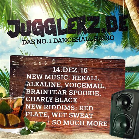 Jugglerz Radioshow Jugglerz Dancehall Radio 151216