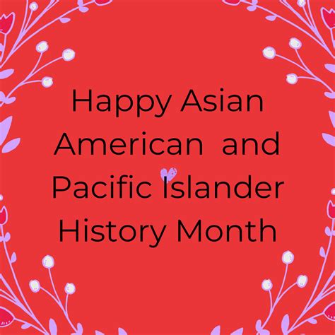 Asian American And Pacific Islander Month The Sexy Politico