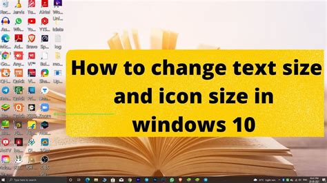 How To Increase The Text Size In Windows 10 How To Change Icon Size