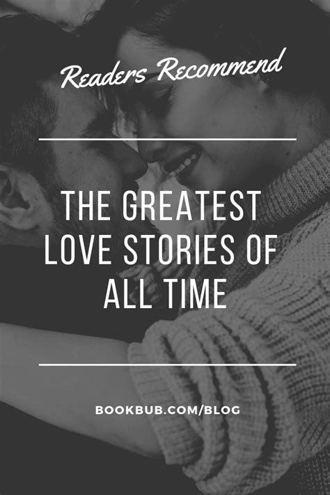 The Greatest Love Stories Of All Time According To Readers Romantic