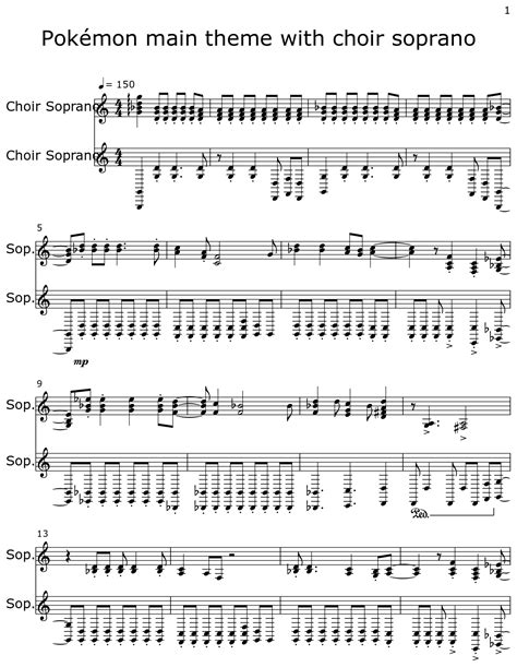 Pokémon Main Theme With Choir Soprano Sheet Music For Choir Tenor