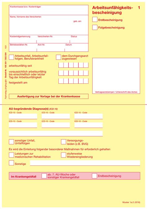 Wann muss ich mich krankmelden? Arbeitsunfähigkeitsbescheinigung für Kassenärzte , A5, 4 ...