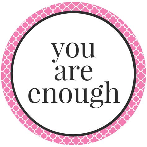 Inspiration For Moms You Are Enough She Veronica