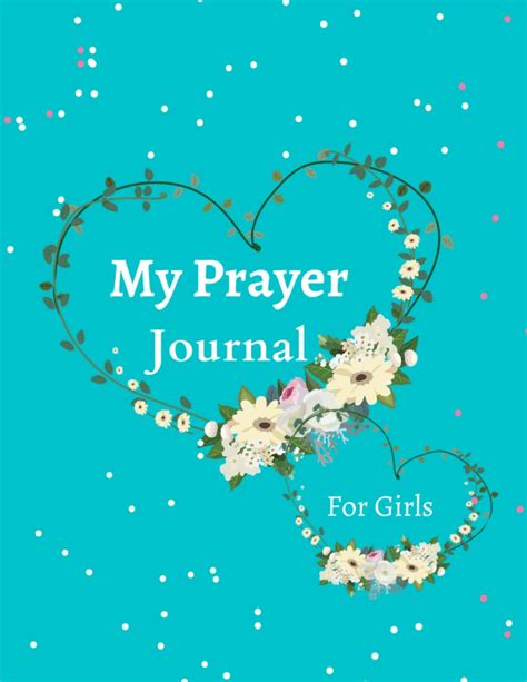My Prayer Journal For Girls Child Of God By Sherice Leggette Goodreads