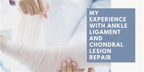My Experience With Ankle Ligament And Chondral Lesion Repair Brostrom