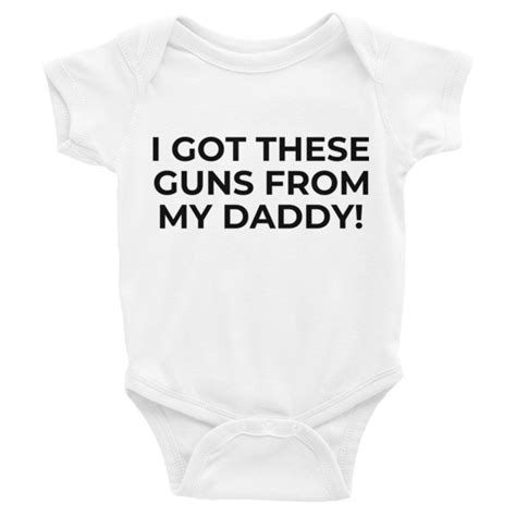 Guns From Daddy Infant Bodysuit