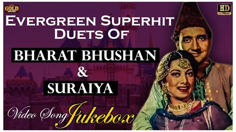 Bharat Bhushan And Suraiya Evergreen Superhit Duets Video Songs Jukebox