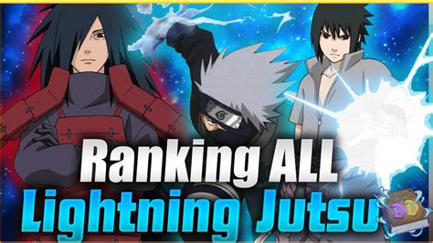 All Lightning Jutsu Ranked Naruto Deep Dive Youtube