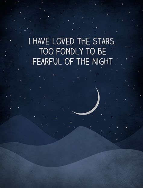 I Have Loved The Stars Too Fondly Inspirational Quote