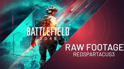Raw Footage 9 Battlefield 2042 Youtube