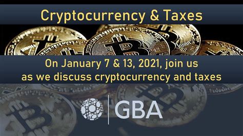 Capital gains tax events involving cryptocurrencies include: Cryptocurrency & Taxes - GBA Global