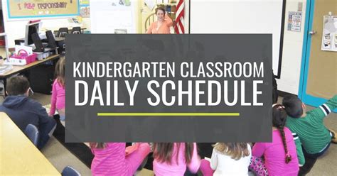 Kindergarten Classroom Daily Schedule Kindergartenworks