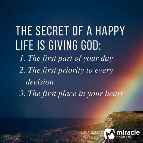The Secret Of A Happy Life God Christian Quote God Quotes About