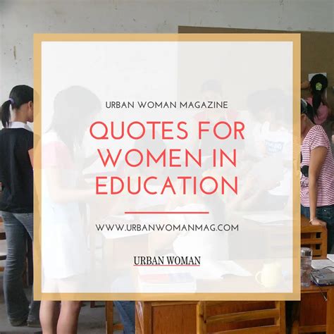 10 Quotes For Women In Education Urban Woman Magazine